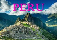 Best Spots To Visit In Peru